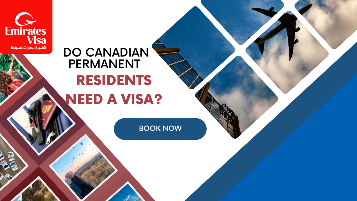 Read more about the article Do Canadian Permanent Residents Need a Visa?